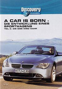 A Car Is Born - Die Entwicklung eines Sportwagens [DVD], 2