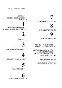 Kleine Retrieverschule - Die Grundausbildung des Retrievers bis zur Begleithundeprüfung, 1