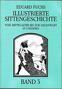 Illustrierte Sittengeschichte - 3 Bände, 1