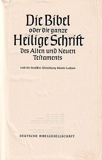 Die Bibel oder die ganze Heilige Schrift des Alten und Neuen Testaments, 1