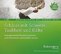 Schluss mit Schwere, Taubheit und Kälte, 2