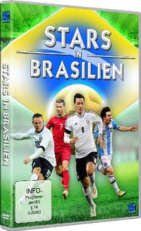 Stars in Brasilien zur Fußballweltmeisterschaft 2014 [DVD], 2