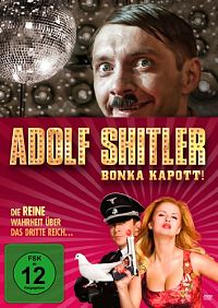 Adolf Shitler - Bonka Kapott! [DVD], 1