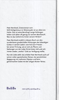 Pater Bernhard - Nur die Liebe heilt, 1