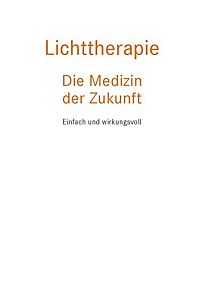 Lichttherapie - Die Medizin der Zukunft, 3