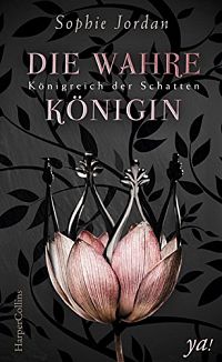 Königreich der Schatten: Die wahre Königin, 1