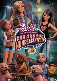 Barbie und ihre Schwestern in - Das grosse Hundeabenteuer [DVD], 2