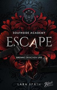 Escape - Brenne zwischen uns, 1