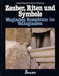Zauber, Riten und Symbole, 1