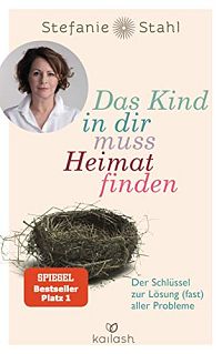 Das Kind in dir muss Heimat finden + Arbeitsbuch + 1 exklusives Postkartenset, 2