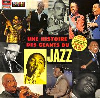 Une Histoire Des Géants Du Jazz [Vinyl], 1