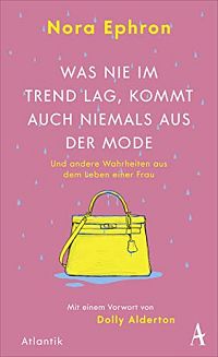 Was nie im Trend lag, kommt auch niemals aus der Mode, 1