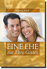 Eine Ehe zur Ehre Gottes, 1
