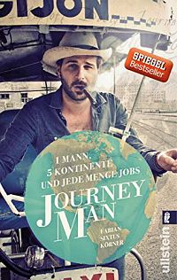 Journeyman - 1 Mann, 5 Kontinente und jede Menge Jobs, 1