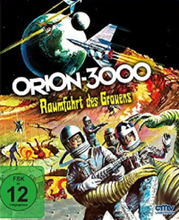 Orion 3000 - Raumfahrt des Grauens [Blu-ray], 1