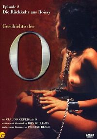 Geschichte der O - Episode 2 - Die Rückkehr aus Roissy [DVD], 2