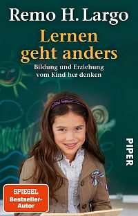 Lernen geht anders - Bildung und Erziehung vom Kind her denken, 1
