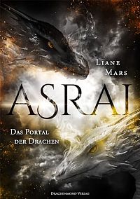 Asrai - Das Portal der Drachen, 1