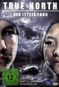 True North - Der letzte Fang [DVD], 1