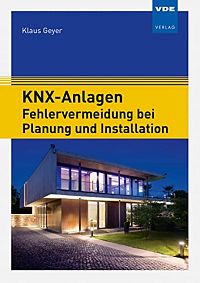 KNX-Anlagen - Fehlervermeidung bei Planung und Installation, 1