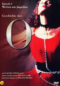 Geschichte der O - Episode 3 - Werben um Jaqueline [DVD], 2