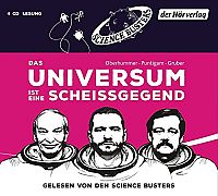 Das Universum ist eine Scheissgegend, 1