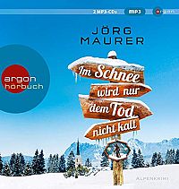 Im Schnee wird nur dem Tod nicht kalt, 1