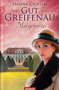 Gut Greifena - Abendglanz - Nachtfeuer - Morgenröte, 3