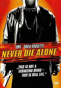 Never Die Alone [DVD], 1