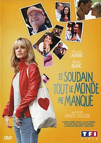 Et soudain, tout le monde me manque [DVD], 1
