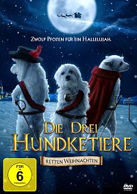 Die drei Hundketiere retten Weihnachten [DVD], 1