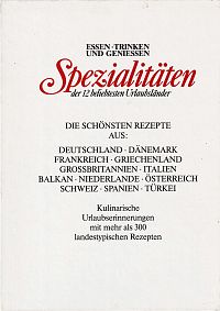 Spezialitäten der 12 beliebtesten Urlaubsländer, 1