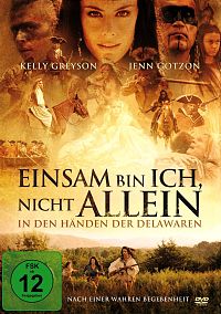 Einsam bin ich, nicht allein - In den Händen der Delawaren [DVD], 1