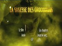 La sagesse des crocodiles [DVD], 2