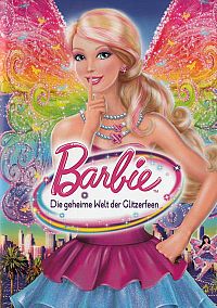 Barbie - Die geheime Welt der Glitzerfeen [DVD], 2
