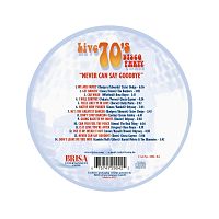 Never Can Say Goodbye: Live 70'S Disco Party [CD], 1