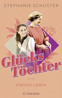 Glückstöchter - Einfach lieben, 1