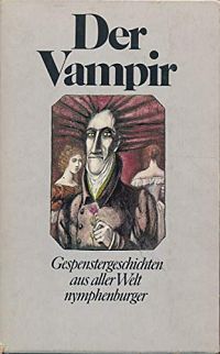Der Vampir / Die Nebeldroschke, 1