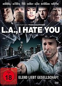 L.A. - I Hate You [DVD], 1