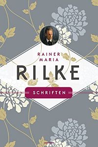 Rainer Maria Rilke - Werke in vier Bänden, 5