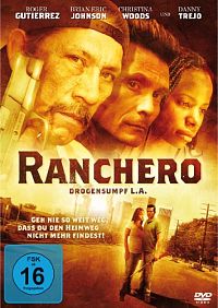 Ranchero - Drogensumpf L.A. [DVD], 7