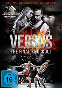 Versus - The final knockout [DVD], 1
