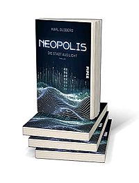 Neopolis – Die Stadt aus Licht: Thriller, 3