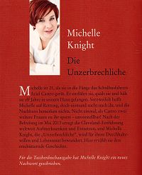 Die Unzerbrechliche, 1