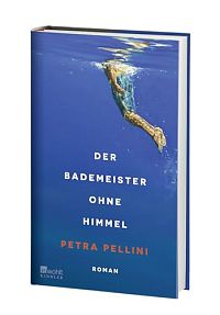 Der Bademeister ohne Himmel, 2