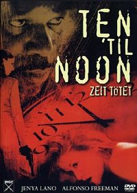 Ten 'til Noon - Zeit tötet  [DVD], 1