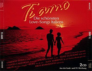 Ti Amo - Die Schönsten Love-Songs Italiens [CD]