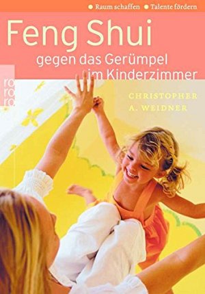 Feng Shui gegen das Gerümpel im Kinderzimmer