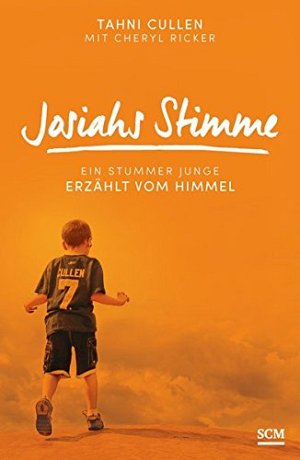Josiahs Stimme - Ein stummer Junge erzählt vom Himmel