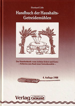 Handbuch der Haushalts-Getreidemühlen